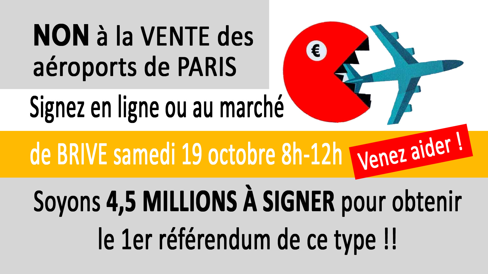 Signer contre la vente " aéroports de Paris" : stand au marché de Brive (ou en ligne)