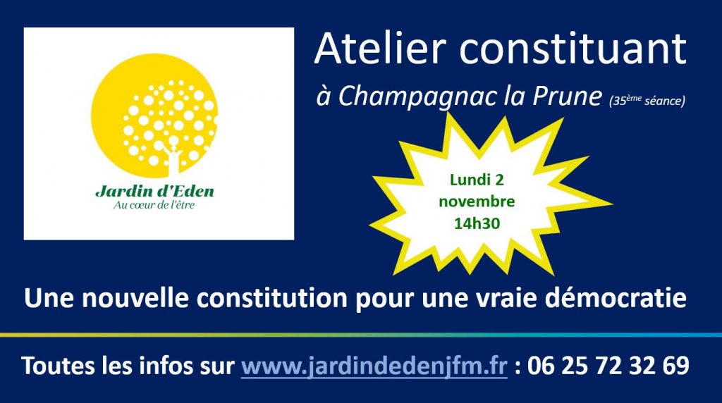 Les ateliers constituants de Champagnac la Prune se poursuivent, 35 ème séance le 2 novembre prochain