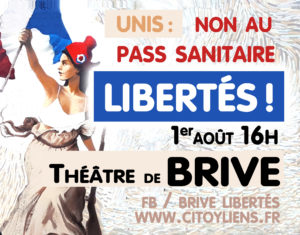 Manifestation LIBERTÉS - contre le pass sanitaire - Dim. 1er Aout - 16h @ Face au Théatre