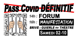 Passe "Sanitaire" DÉFINITIF ? 14h Forum / 16h Manifestation - Brive SAMEDI 02 OCT @ Place de la GUIERLE