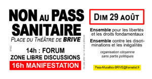 Manifestation Anti-Passe sanitaire - Brive dim 29 aout 16h (forum dès 14h)