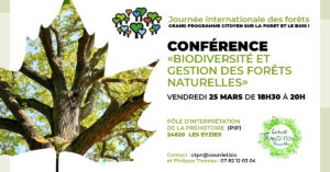 Conférence : Biodiversité et gestion des forêts naturelles @ Pôle d'interprétation de la Préhistoire