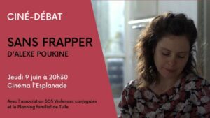 Ciné-Débat : « Sans Frapper » d'Alexe POUKINE @ Cinéma L'Esplanade
