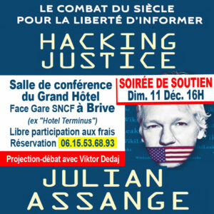 Projection débat "Soutien ASSANGE" à Brive le dim. 11 décembre 2022 @ Salle de conférence du Grand Hotel (ancien "Hôtel Terminus") Face gare SNCF de Brive