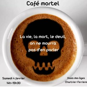 ☕ Café mortel n°2 ☕ @ Oasis des Ages