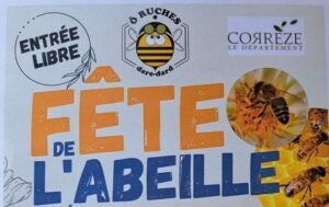 La fête de l'abeille [ Expositions, Conférences, Animations ] @ Salle des fêtes Chauffour-Sur-Vell (19)