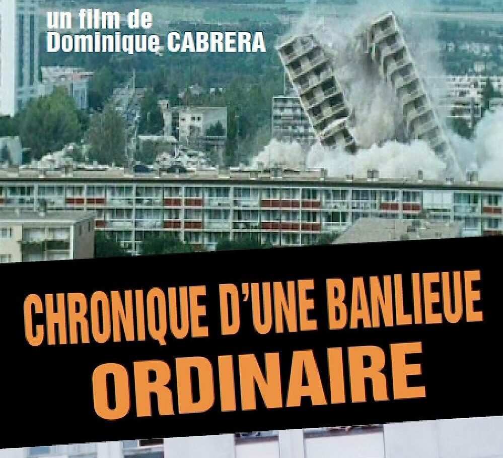 Film documentaire Chronique d'une banlieue ordinaire