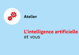 Atelier intelligence artificielle