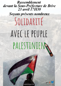 Rassemblement pour Gaza le 23 avril à Brive (Mvt de la Paix / PCF) @ ss préfecture de Brive