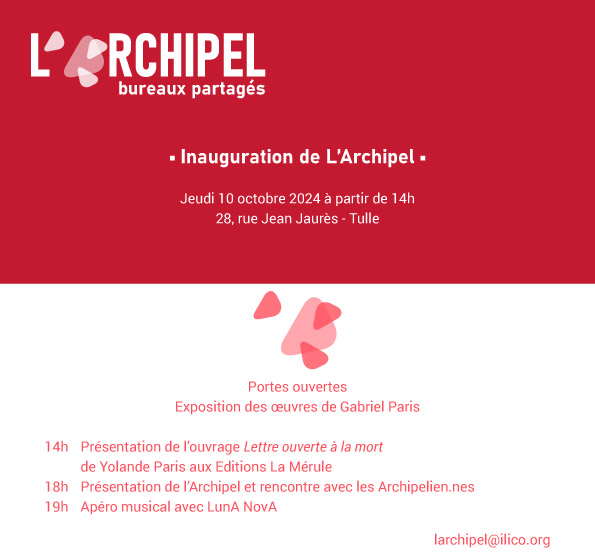 inauguration de l'archipel - tiers lieu coworking à Tulle 28 rue Jean Jaures