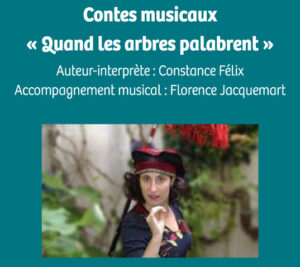 Contes musicaux - « Quand les arbres palabrent » à Meyssac