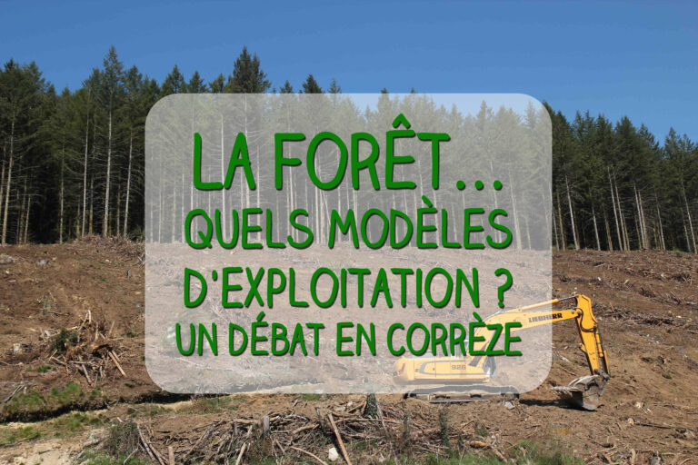 Débat Forets - quels modèles d'exploitation en Corrèze et Limousin