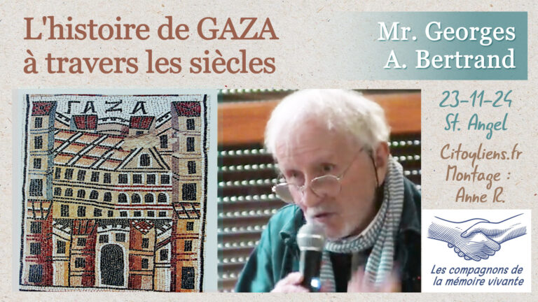 Histoire de la bande de Gaza au fil des siècles - conférence de Georges A. Bertrand