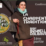 conférence Brunelle Dalbavie charpente traditionnelle Corrèze