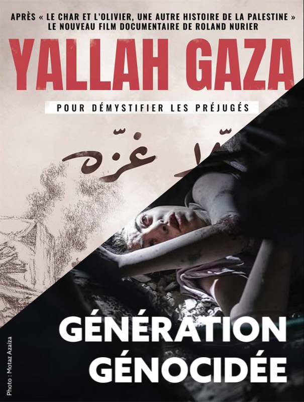 films sur GAZA - Yallah Gaza et Génération Génocidée