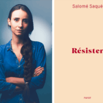 arpentage du livre de salomé saqué RESISTER