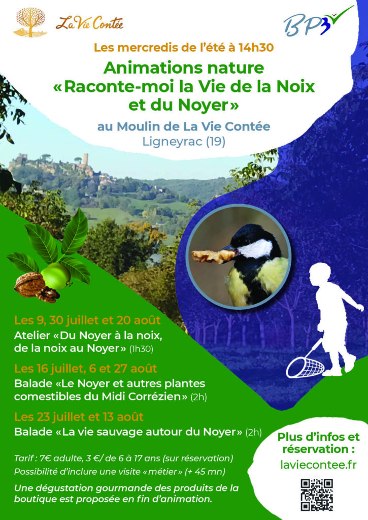 Programme d'animations nature "Raconte-moi la vie de la Noix et du Noyer" au Moulin de La Vie contée (Ligneyrac, 19) @ Moulin à Noix "La Vie contée"