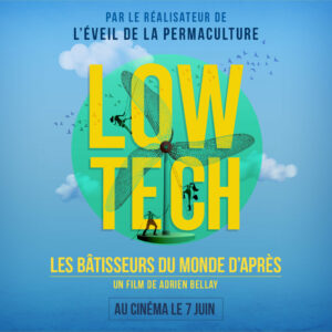ciné-débat film Low-Tech DE ADRIEN BELLAY – Salle des fêtes – Viam