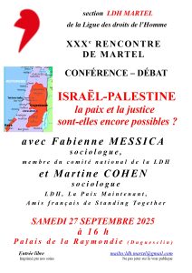 Israël-Palestine La paix et la justice sont-elles encore possibles ? @ salle Du Guesclin du Palais de la Raymondie