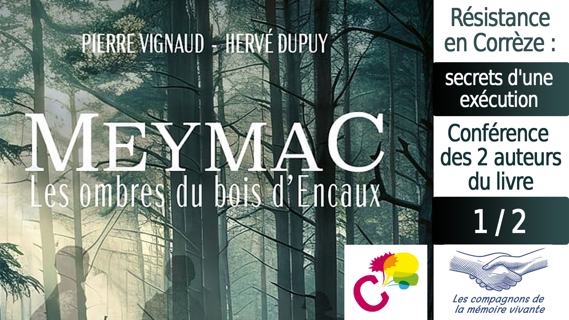Conférence Meymac les ombres du bois d'Encaux