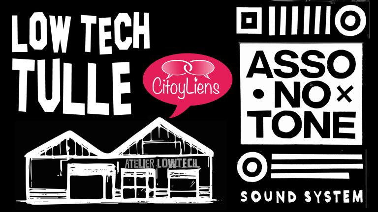 atelier low tech tulle & ASSO NO TONE