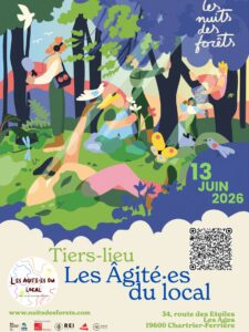 LES NUITS DES FORÊTS SUR LE CAUSSE CORREZIEN ! @ Tiers-lieu Les Âgité·es du local