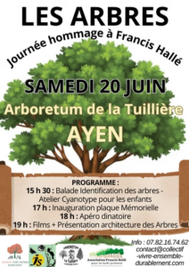 Journée Hommage à Francis Hallé — AYEN @ Arboretum de la Tuillière