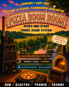 Pizza Boom Boom @ La Flaque - Etang Facherivière